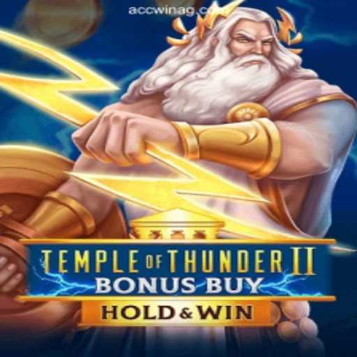 Discover the Excitement of TempleofThunderIIBonusBuy